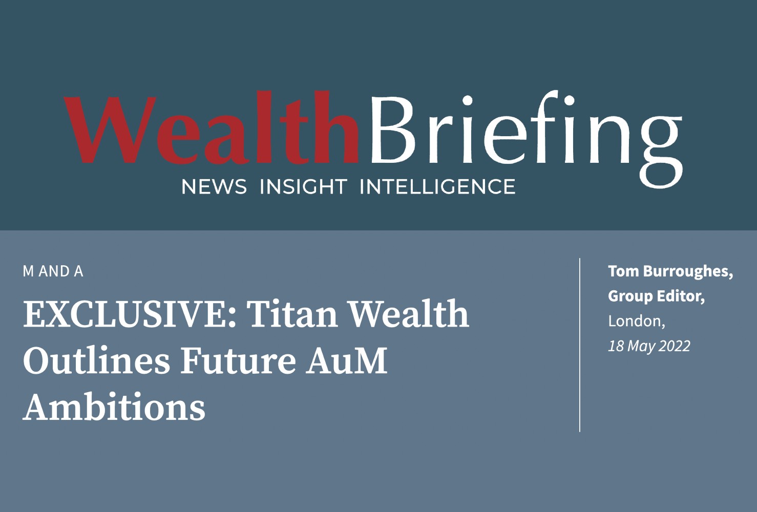 Titan Wealth Outlines Future AuM Ambitions￼